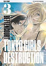 Tokyo Girls Destruction